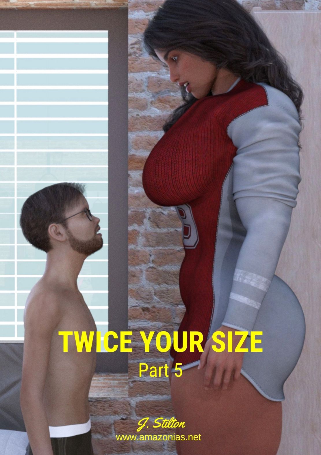 Twice your size - part 5 - Amazonias